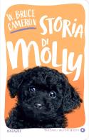 Storia di Molly di W. Bruce Cameron edito da Giunti Editore