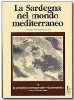 La Sardegna nel mondo mediterraneo vol.14 edito da Pàtron