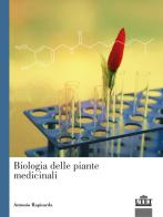 Biologia delle piante medicinali di Antonio Rapisarda edito da UTET Università