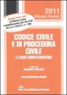 Codice civile e di procedura civile e leggi complementari edito da La Tribuna
