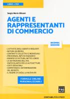 Agenti e rappresentanti di commercio. Con Contenuto digitale per download e accesso on line di Sergio Mario Ghisoni edito da FAG