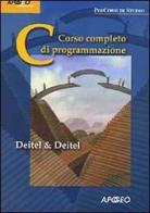 C. Corso completo di programmazione di Harvey M. Deitel, Paul J. Deitel edito da Apogeo