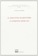 Il prestito marittimo in diritto romano di Ivano Pontoriero edito da Bononia University Press