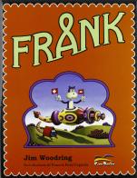 Frank di Jim Woodring edito da Free Books