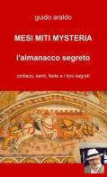 Mesi, miti, mysteria di Guido Araldo edito da ilmiolibro self publishing