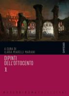 Dipinti dell'Ottocento. Ediz. a colori vol.1 edito da Campisano Editore