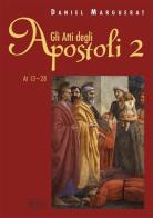 Gli Atti degli apostoli vol.2 di Daniel Marguerat edito da EDB