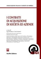 I contratti di acquisizione di società ed aziende edito da Giuffrè