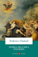 Storia dell'idea d'Europa di Federico Chabod edito da Laterza