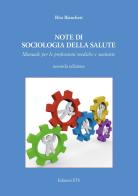 Note di sociologia della salute. Manuale per le professioni mediche e sanitarie di Rita Biancheri edito da Edizioni ETS