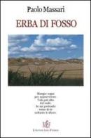 Erba di fosso di Paolo Massari edito da L'Autore Libri Firenze
