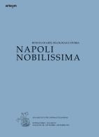 Napoli nobilissima. Rivista di arti, filologia e storia. Settima serie (2018) vol.4.3 edito da artem