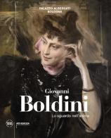 Giovanni Boldini. Lo sguardo nell'anima. Ediz. illustrata edito da Skira