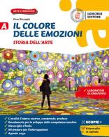 Il colore delle emozioni. Corso di arte e immagine. Con Strumenti per la lettura d'opera. Per la Scuola media. Con e-book. Con espansione online vol.A-B-C di Elena Tornaghi edito da Loescher