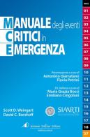 Manuale degli eventi critici in emergenza. Ediz. a spirale di S. D. Weingart, David C. Borshoff edito da Antonio Delfino Editore