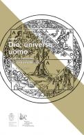 Dio, universo, uomo. Studi e ricerche su Giordano Bruno di Rita Sturlese edito da Scuola Normale Superiore