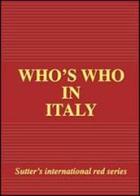 Who's who in Italy 2012 edition edito da Who's Who in Italy
