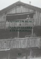 Lettere da Runc e diari di guerra e di prigionia di Paolo Videsott edito da Temi