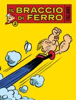 Il Braccio di Ferro italiano vol. 2 di Sandro Dossi edito da Editoriale Cosmo