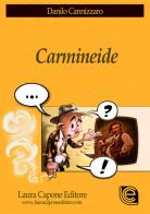 Carmineide di Danilo Cannizzaro edito da Laura Capone Editore