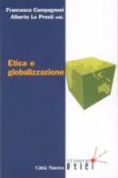 Etica e globalizzazione edito da Città Nuova