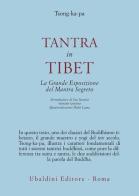 Tantra in Tibet. La grande esposizione del Mantra segreto (parte prima) vol.1 di Tsong Khapa (Lama) edito da Astrolabio Ubaldini