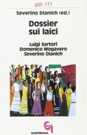 Dossier sui laici di Severino Dianich, Luigi Sartori, Domenico Mogavero edito da Queriniana