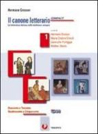 Il canone letterario compactLIM. Per le Scuole superiori. Con e-book. Con espansione online. Con libro vol.2 di Hermann Grosser edito da Principato