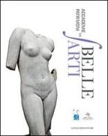 Accademie patrimoni di Belle Arti. Ediz. illustrata edito da Gangemi Editore