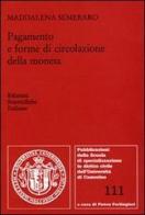 Pagamento e forme di circolazione della moneta di Maddalena Semeraro edito da Edizioni Scientifiche Italiane