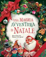 Una magica avventura di Natale edito da Grillo Parlante