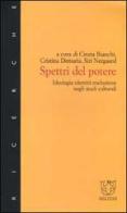 Spettri del potere. Ideologia, identità, traduzione negli studi culturali edito da Booklet Milano