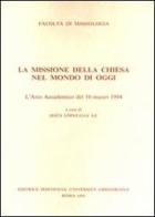 La missione della Chiesa nel mondo di oggi edito da Pontificio Istituto Biblico