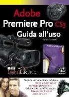 Adobe Premiere Pro CS3. Guida all'uso di Renato Peronetto edito da FAG
