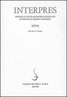 Interpres. Rivista di studi quattrocenteschi (2008) vol.27 edito da Salerno