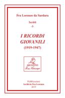 I ricordi giovanili (1919-1947) edito da Archivio Fra Lorenzo