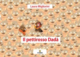 Il pettirosso Dadà di Laura Migliorini edito da VJ Edizioni