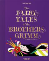 The fairy tales of the brothers Grimm. Ediz. illustrata edito da Taschen