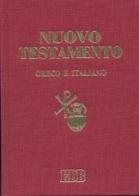 Nuovo Testamento. Greco e italiano edito da EDB