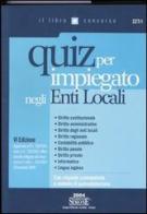 Quiz per impiegato negli enti locali edito da Edizioni Giuridiche Simone