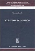 Diritto dei sistemi alternativi di amministrazione e controllo vol.1 di Vincenzo Cariello, Niccolò Abriani edito da Giappichelli