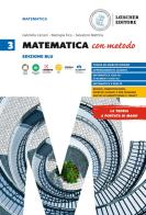 Matematica con metodo. Per le Scuole superiori vol.3 di Gabriella Cariani, Mariapia Fico, Salvatore Mattina edito da Loescher