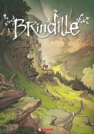 Brindille vol.1-2 di Frédéric Brrémaud edito da SaldaPress