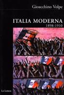 Italia moderna vol.2 di Gioacchino Volpe edito da Le Lettere