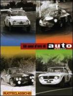 Gli anni d'oro di auto italiana. Le sportive dal 1956 al 1969 edito da Editoriale Domus