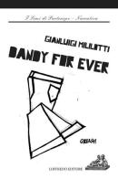 Dandy for ever di Gianluigi Mililotti edito da Loffredo