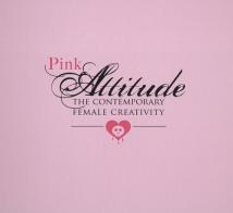 Pink attitude. The contemporary female creativity edito da Happy Books
