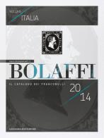 Bolaffi 2014. Catalogo nazionale dei francobolli italiani edito da Bolaffi