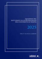 Quaderni del dottorato in giurisprudenza dell'Università di Padova 2025 edito da Ledizioni