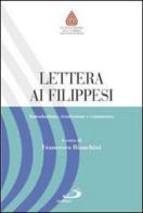 Lettera ai Filippesi. Introduzione, traduzione e commento edito da San Paolo Edizioni